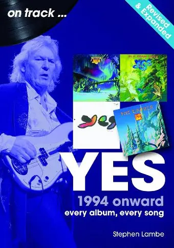 Yes 1994 Onward On Track – Expanded and Updated cover
