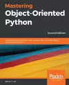 Mastering Object-Oriented Python cover