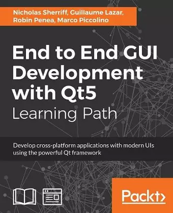 End to End GUI Development with Qt5 cover