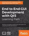 End to End GUI Development with Qt5 cover