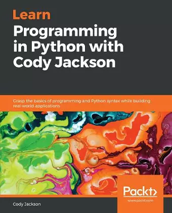 Learn Programming in Python with Cody Jackson cover