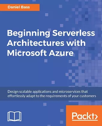 Beginning Serverless Architectures with Microsoft Azure cover