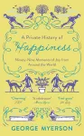 A Private History of Happiness cover
