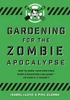 Gardening for the Zombie Apocalypse cover