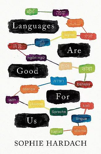 Languages Are Good for Us cover