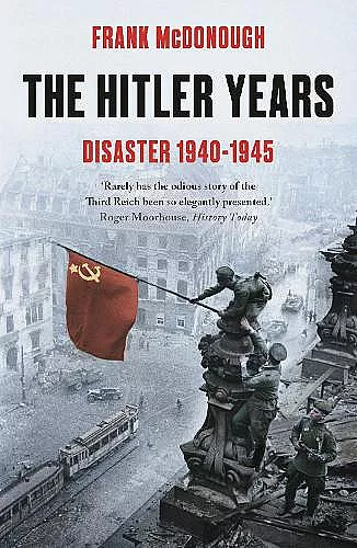 The Hitler Years ~ Disaster 1940 - 1945 cover