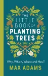 The Little Book of Planting Trees cover