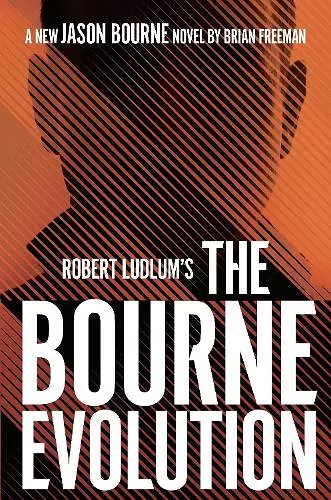 Robert Ludlum's™ the Bourne Evolution cover