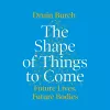 The Shape of Things to Come cover