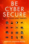 Be Cyber Secure cover