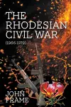 The Rhodesian Civil War (1966-1979) cover