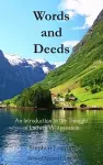 Words and Deeds: An Introduction to the Thought of Ludwig Wittgenstein cover