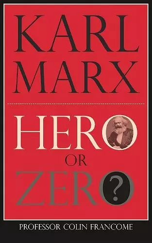 Karl Marx: Hero or Zero cover