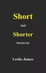 Short and Shorter Stories cover