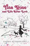 Tina Rose and Life After Love cover