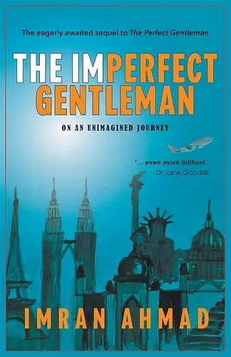 The Imperfect Gentleman: on an Unimagined Journey cover