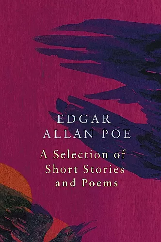 A Selection of Short Stories and Poems by Edgar Allan Poe (Legend Classics) cover