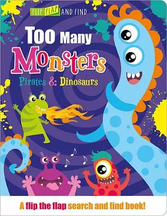 Too Many Dinosaurs, Pirates & Monsters cover