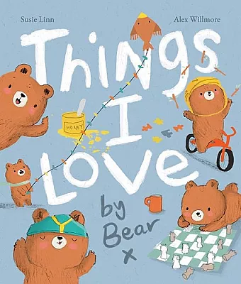 Things I Love by Bear cover
