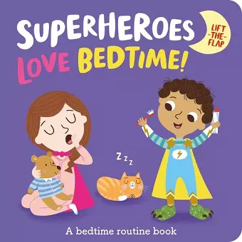 Superheroes LOVE Bedtime! cover