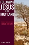 Following Jesus in the Holy Land cover