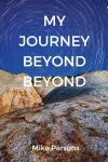 My Journey Beyond Beyond cover