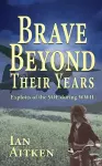 Brave Beyond Their Years cover
