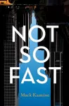 Not So Fast cover