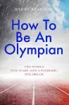 How To Be An Olympian cover