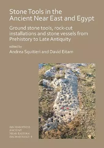 Stone Tools in the Ancient Near East and Egypt cover