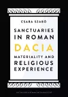 Sanctuaries in Roman Dacia cover