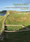 Hadrian’s Wall: A study in archaeological exploration and interpretation cover
