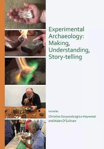 Experimental Archaeology: Making, Understanding, Story-telling cover