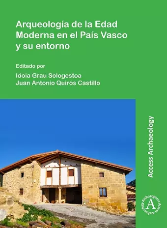 Arqueología de la Edad Moderna en el País Vasco y su entorno cover