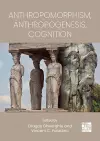 Anthropomorphism, Anthropogenesis, Cognition cover