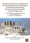 The Greeks and Romans in the Black Sea and the Importance of the Pontic Region for the Graeco-Roman World (7th century BC-5th century AD): 20 Years On (1997-2017) cover