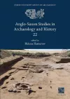 Anglo-Saxon Studies in Archaeology and History 22 cover