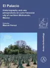 El Palacio: Historiography and new perspectives on a pre-Tarascan city of northern Michoacán, Mexico cover