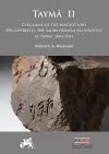 Taymāʾ II: Catalogue of the Inscriptions Discovered in the Saudi-German Excavations at Taymāʾ 2004–2015 cover