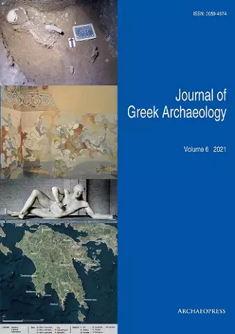 Journal of Greek Archaeology Volume 6 2021 cover