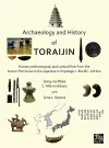 Archaeology and History of Toraijin cover