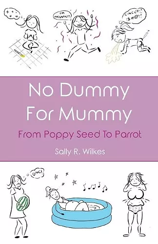 No Dummy For Mummy (From Poppy Seed To Parrot) cover