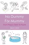 No Dummy For Mummy (From Poppy Seed To Parrot) cover