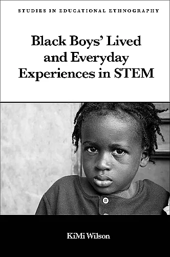 Black Boys’ Lived and Everyday Experiences in STEM cover