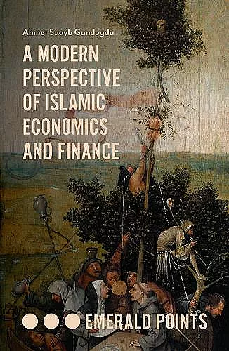 A Modern Perspective of Islamic Economics and Finance cover