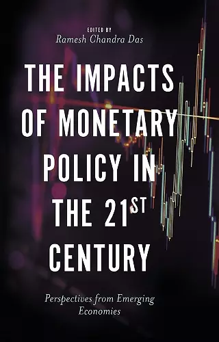 The Impacts of Monetary Policy in the 21st Century cover