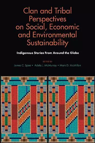 Clan and Tribal Perspectives on Social, Economic and Environmental Sustainability cover