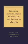 Emerging Issues in Islamic Finance Law and Practice in Malaysia cover