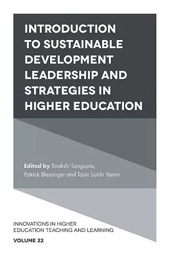 Introduction to Sustainable Development Leadership and Strategies in Higher Education cover