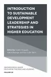 Introduction to Sustainable Development Leadership and Strategies in Higher Education cover